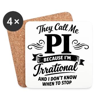 They Call Me Pi Because I'm Irrational Math Spruc - Coasters (set of 4) - white - Front