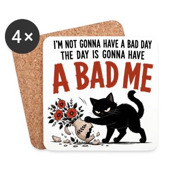 The Day Is Gonna Have A Bad Me - Untersetzer (4er-Set) - Weiß - Vorne