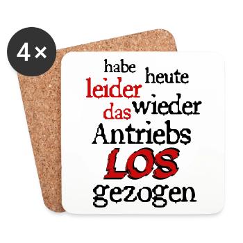 Ich habe heute leider das Antriebslos gezogen  - Untersetzer (4er-Set) - Weiß - Vorne