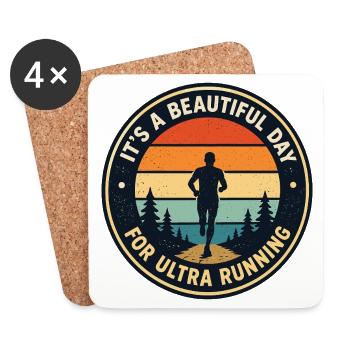 It’s a Beautiful Day for Ultra Running - Coasters (set of 4) - white - Front