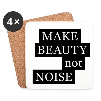 FAIRE DE LA BEAUTÉ, PAS DU BRUIT - Dessous de verre (lot de 4) - blanc - Devant