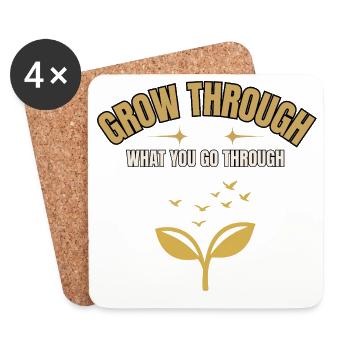 Grow Through What You Go Through - Coasters (set of 4) - white - Front