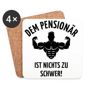 Dem Pensionär Ist Nichts Zu Schwer! (Ruhestand, B) - Untersetzer (4er-Set) - Weiß - Vorne