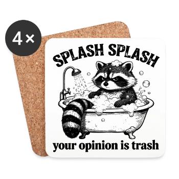 Raccoon - Splash Splash Your Opinion is Trash - Untersetzer (4er-Set) - Weiß - Vorne