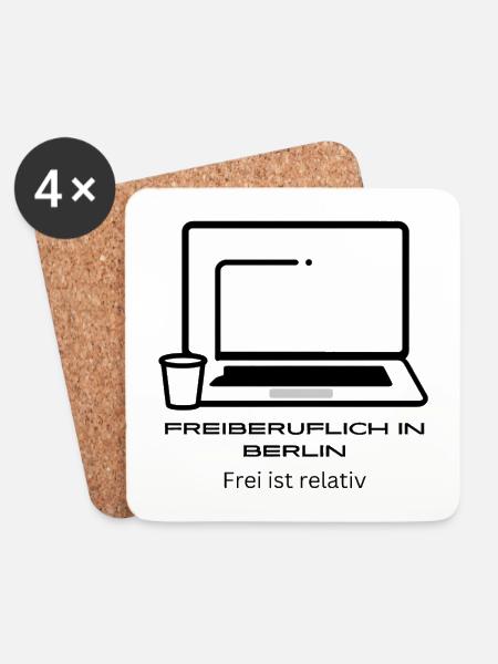 Freiberuflich In Berlin - Frei Ist Relativ - Untersetzer (4er-Set) - Weiß