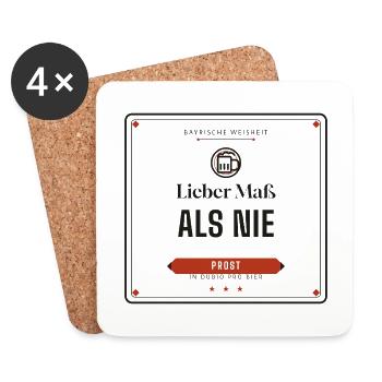 Lieber Maß als nie – Bayrische Weisheit - Untersetzer (4er-Set) - Weiß - Vorne