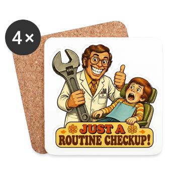 Just A Routine Checkup Funny Dentist Dental Gift - Coasters (set of 4) - white - Front