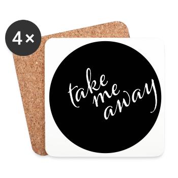 Take Me Away Minimalist Saying Shirt - Coasters (set of 4) - white - Front