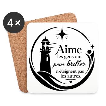 aime les gens qui pour briller n'éteignent pas l - Dessous de verre (lot de 4) - blanc - Devant