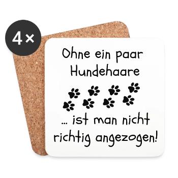 OHNE HUNDEHAARE, HUND, DOGLOVER, TIERLIEBE, HUNDE - Untersetzer (4er-Set) - Weiß - Vorne