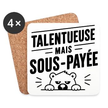 Talentueuse mais sous-payée | Humour Travail - Dessous de verre (lot de 4) - blanc - Devant