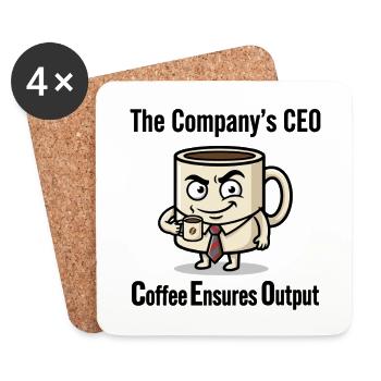 CEO Coffee Mug -Coffe Ensures output - Coasters (set of 4) - white - Front