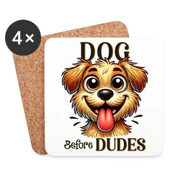 Dog Before Dudes Funny Dog Lover Quote - Coasters (set of 4) - white - Front