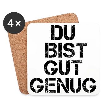 Du Bist Gut Genug Meme Zitat Karma Motivation - Untersetzer (4er-Set) - Weiß - Vorne