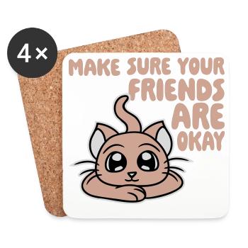 Make Sure Your Friends Are Okay Katze Kätzchen Süß - Untersetzer (4er-Set) - Weiß - Vorne