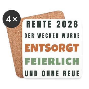 Rente 2026 Der Wecker wurde entsorgt - Spruch - Untersetzer (4er-Set) - Weiß - Vorne