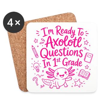 Ready to Axolotl Questions in 1st Grade - Cute - Coasters (set of 4) - white - Front