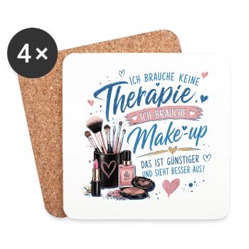 Ich brauche Make-up statt Therapie - Untersetzer (4er-Set) - Weiß - Vorne