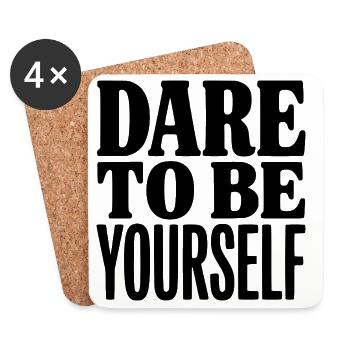 Dare To Be Yourself - Coasters (set of 4) - white - Front
