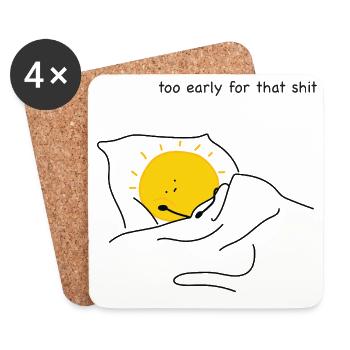 Too early - Coasters (set of 4) - white - Front