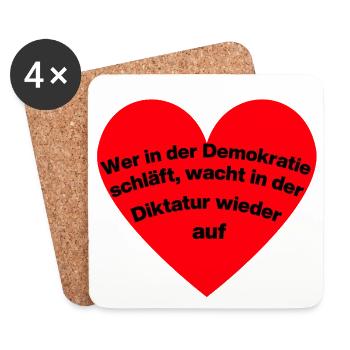 WER I D DEMOKRATIE SCHLÄFT, WACHT IN DIKTATUR AUF - Untersetzer (4er-Set) - Weiß - Vorne
