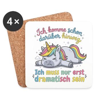 Dramatisches Einhorn: Ich muss erst dramatisch ... - Untersetzer (4er-Set) - Weiß - Vorne