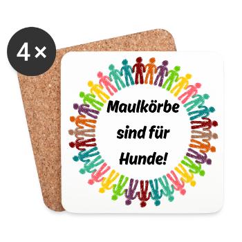 PRO MEINUNGSFREIHEIT, MAULKÖRBE SIND FÜR HUNDE - Untersetzer (4er-Set) - Weiß - Vorne