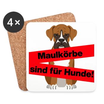 PRO MEINUNGSFREIHEIT, MAULKÖRBE SIND FÜR HUNDE - Untersetzer (4er-Set) - Weiß - Vorne