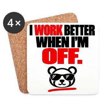 Lustiger Bären-Arbeitshumor – Besser, wenn ich frei habe - Untersetzer (4er-Set) - Weiß - Vorne