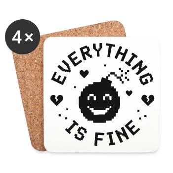 EVERYTHING IS FINE lustiger Spruch - Untersetzer (4er-Set) - Weiß - Vorne