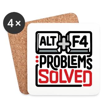 ALT+F4: Probleme gelöst – Geek & Tech Humor - Untersetzer (4er-Set) - Weiß - Vorne