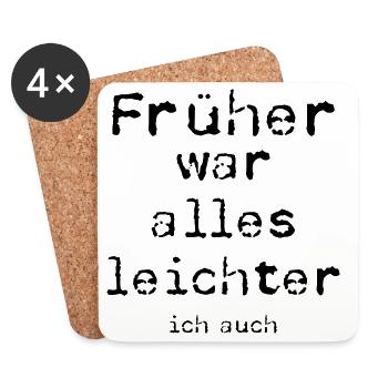 Früher war alles leichter - Untersetzer (4er-Set) - Weiß - Vorne