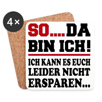 Da bin ich Ich bin da Sprüche Mann Frau Büro - Untersetzer (4er-Set) - Weiß - Vorne