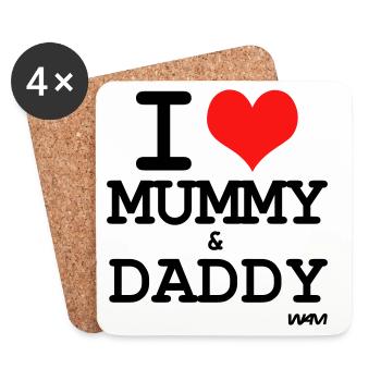 i love mummy and daddy by wam - Untersetzer (4er-Set) - Weiß - Vorne