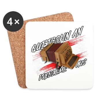 Quetschn AN - Probleme AUS | ZiachON! - Untersetzer (4er-Set) - Weiß - Vorne