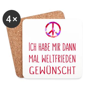 Ich habe mir dann mal Weltfrieden gewünscht - rot - Untersetzer (4er-Set) - Weiß - Vorne