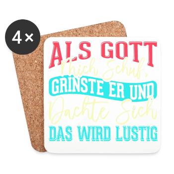 Als Gott mich schuf grinste er - das wird lustig - Untersetzer (4er-Set) - Weiß - Vorne