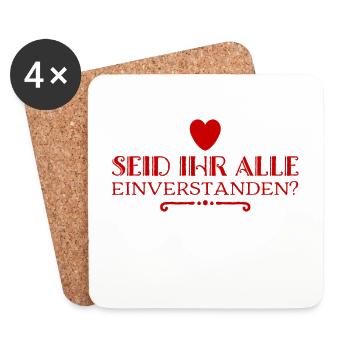 wer von euch ist einverstanden? - Untersetzer (4er-Set) - Weiß - Vorne