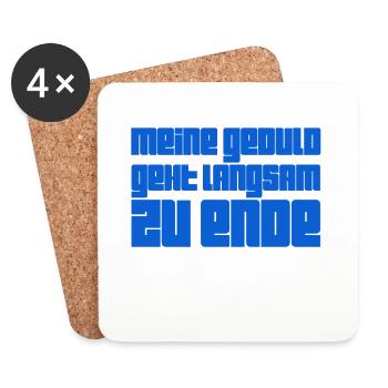am Ende meiner Geduld - Untersetzer (4er-Set) - Weiß - Vorne