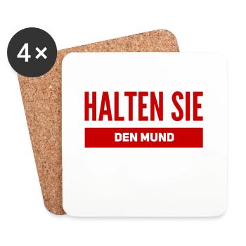 halten Sie die Klappe - Untersetzer (4er-Set) - Weiß - Vorne