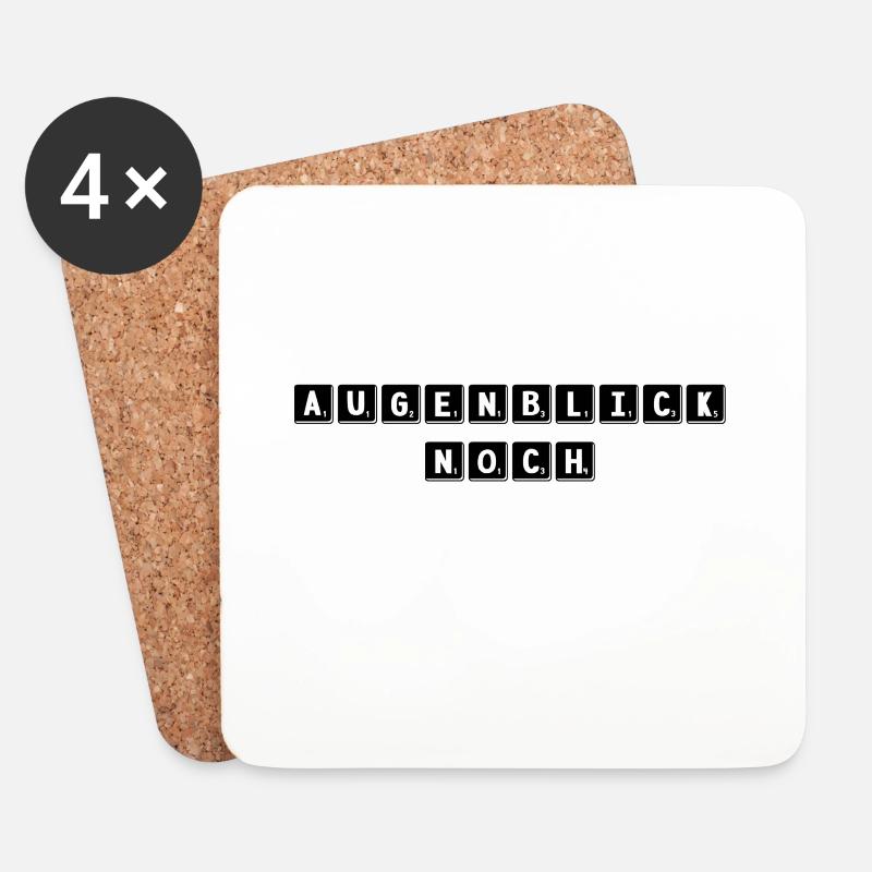 Augenblick noch - Untersetzer (4er-Set) - Weiß