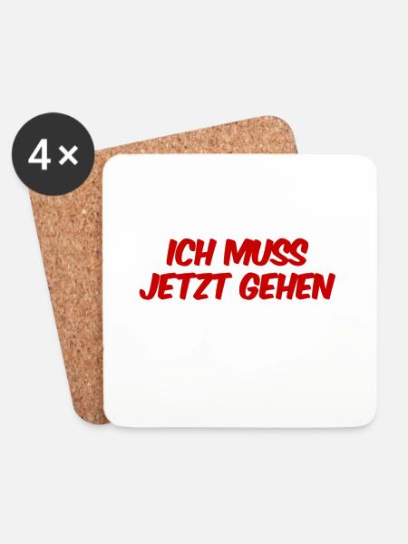 ich muss jetzt gehen - Untersetzer (4er-Set) - Weiß
