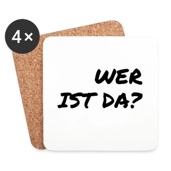 wer ist denn da? - Untersetzer (4er-Set) - Weiß - Vorne