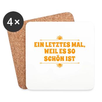 nur noch ein aller letztes mal - Untersetzer (4er-Set) - Weiß - Vorne