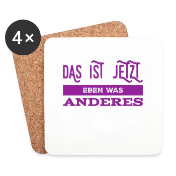 das ist jetzt eben was anderes - Untersetzer (4er-Set) - Weiß - Vorne