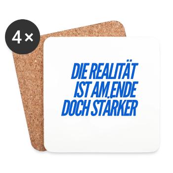 reality is stronger in the end - Coasters (set of 4) - white - Front