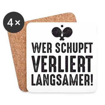 Ping Pong Saying: If you shove, you lose more slowly - Coasters (set of 4) - white - Front