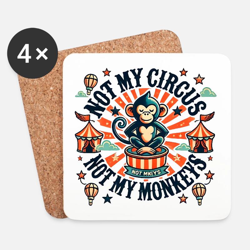 Not my circus not my monkeys - Untersetzer (4er-Set) - Weiß