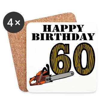 60. Geburtstag , Motorsäge Happy Birthday (25) - Untersetzer (4er-Set) - Weiß - Vorne