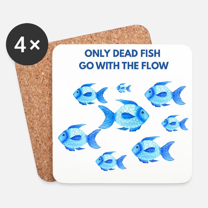 Only dead fish go with the flow - Coasters (set of 4) - white